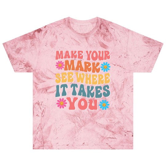 Make Your Mark Dot Day See Where It Takes You Blast T Shirts