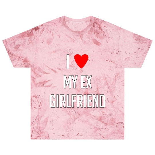 I LOVE MY EX GIRLFRIEND HEART TRENDY Blast T Shirts