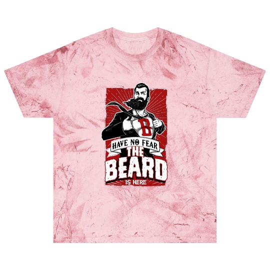 Have No Fear The Beard Is Here Funny Beard Lover Blast T Shirts
