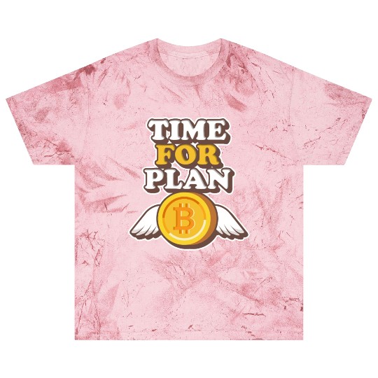 Cryptocurrency Time For Plan Bitcoin Crypto Blast T Shirts