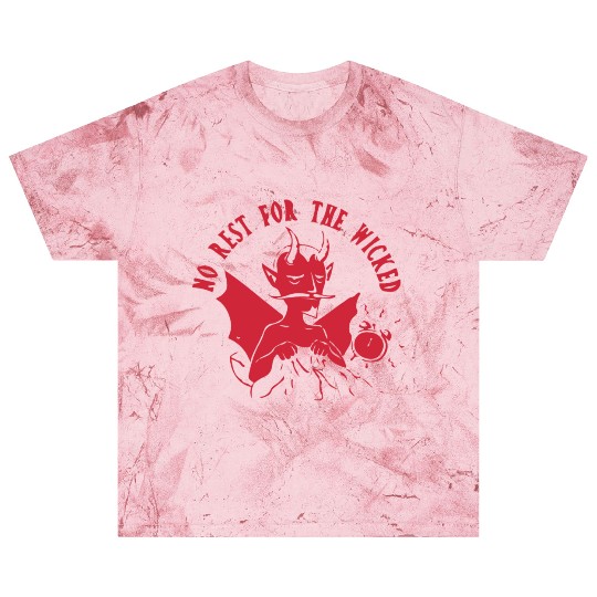 No Rest For The Wicked Blast T Shirts