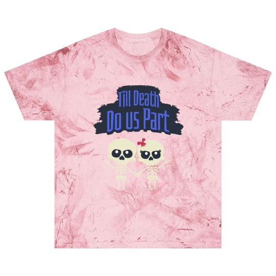 Till Death Do Us Part Skeletons Blast T Shirts