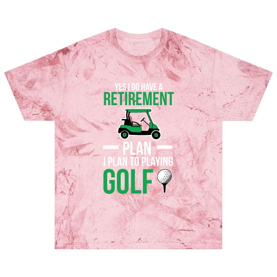 Retirement Retirement Plan I Plan To Playing Golf Blast T Shirts