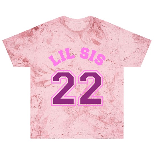Lil Sis 2022 Little Sister Baby Family Birth Child Blast T Shirts
