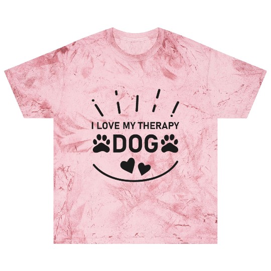 I love my Therapy Dog Blast T Shirts
