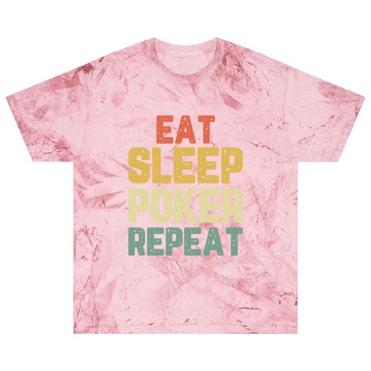 Eat Sleep Poker Repeat Player Funny Lover Vintage Blast T Shirts
