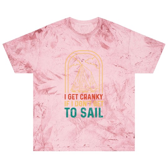 I Get Cranky Tourist Gift Blast T Shirts