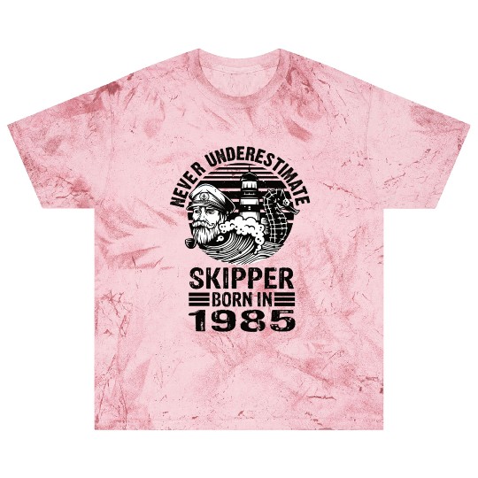 Never Underestimate Skipper Born In 1985 Blast T Shirts