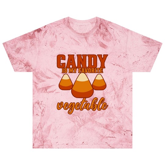Candy Is My Favorite Vegetable 4 Blast T Shirts
