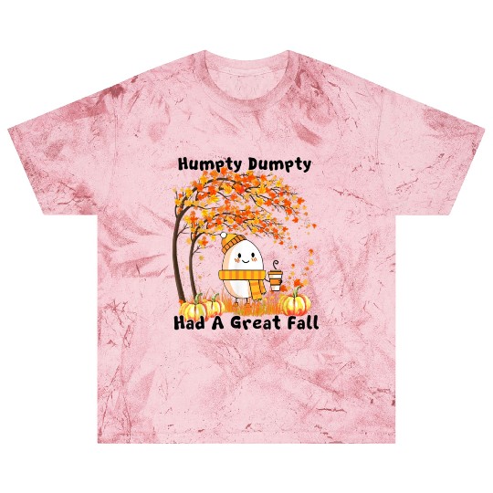 Humpty Dumpty Had A Great Fall Thanksgiving Autumn Blast T Shirts