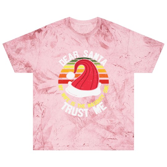 Dear Santa my wife is the naughty one trust me Blast T Shirts