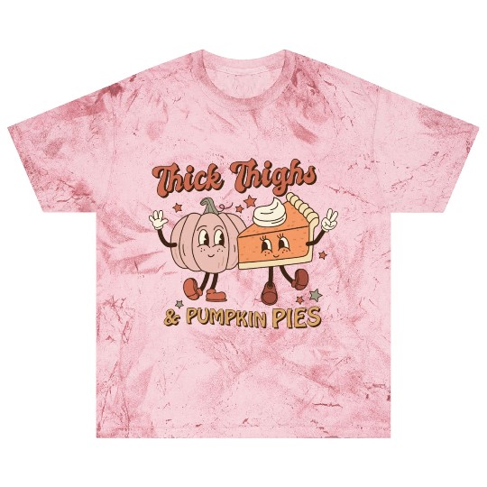 Thanksgiving Thick Thighs & Pumpkin Pies Blast T Shirts