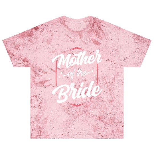 Mother Of The Bride Bachelorette Party Wedding Blast T Shirts