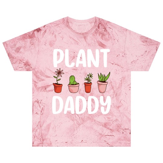 Plant Daddy Gardening Gardener Dad Cool Fathers Blast T Shirts