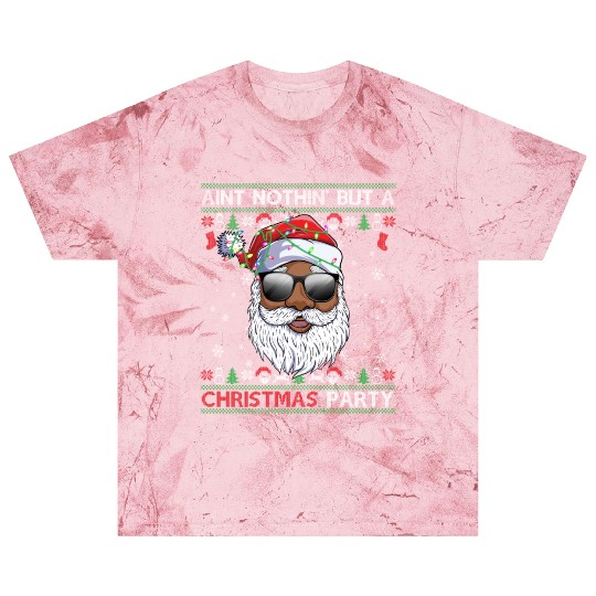 Aint Nothin' But A Christmas Party African Santa Blast T Shirts