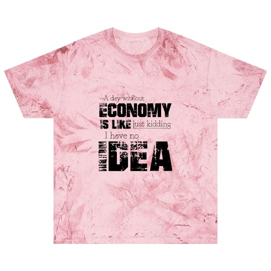 Economy Blast T Shirts