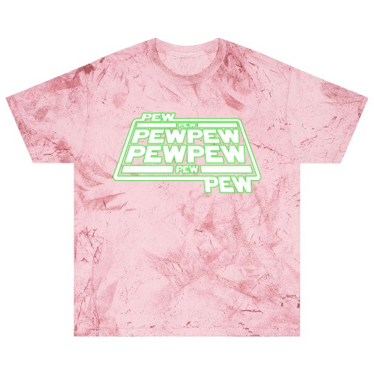 Pew Pew Pew Blast T Shirts