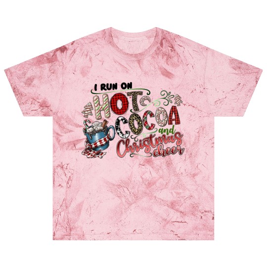 I Run On Hot Cocoa And Christmas Cheer Blast T Shirts