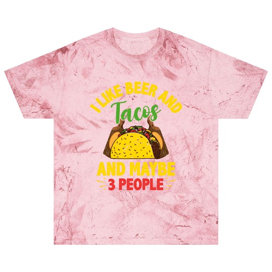 I Like Beer And Tacos Cinco De Mayo Festival Blast T Shirts