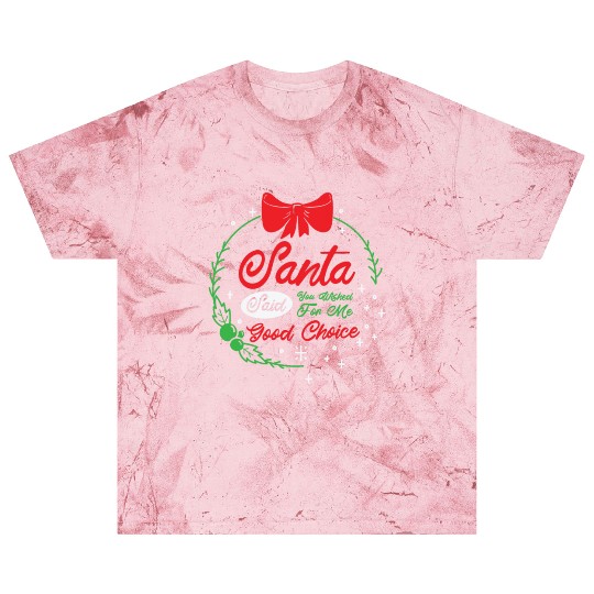 Santa Christmas Wish Holiday Present Pick Up Lines Blast T Shirts