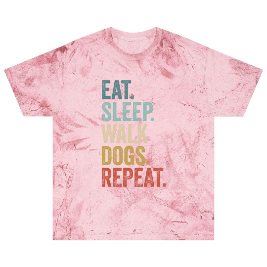 Eat Sleep Walk Dogs Dog Walking Dog Lover Blast T Shirts