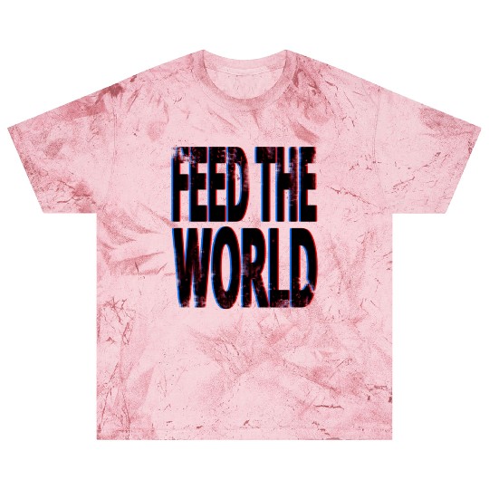quot Feed The World quot Essential Blast T Shirts