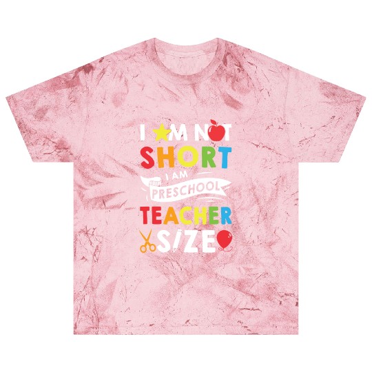 I Am Not Short I Am Preschool Teacher Size Blast T Shirts