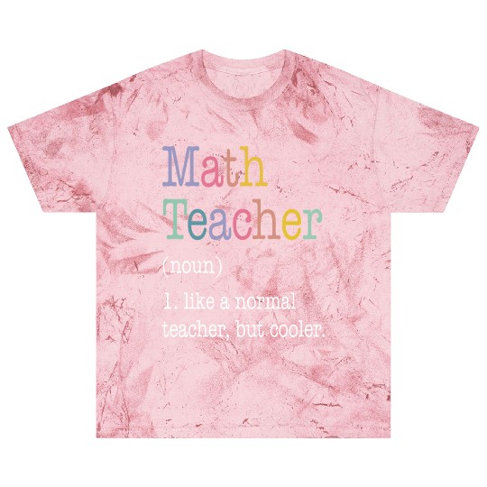Math Teacher Like a Normal Teacher But Cooler Blast T Shirts