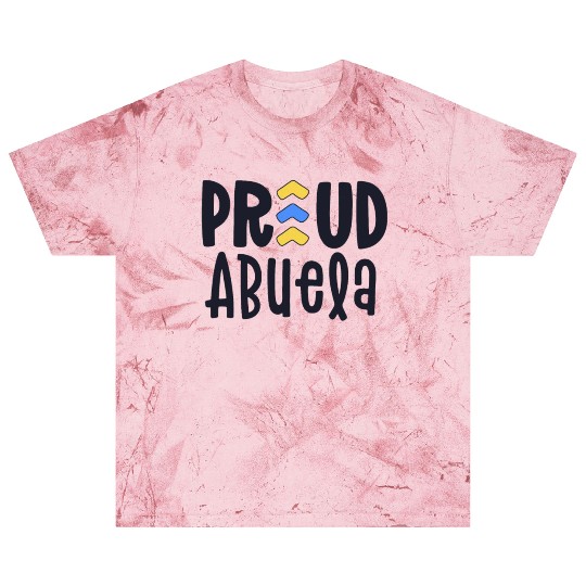 Proud Abuela Down Syndrome Grandma Family T21 Blast T Shirts