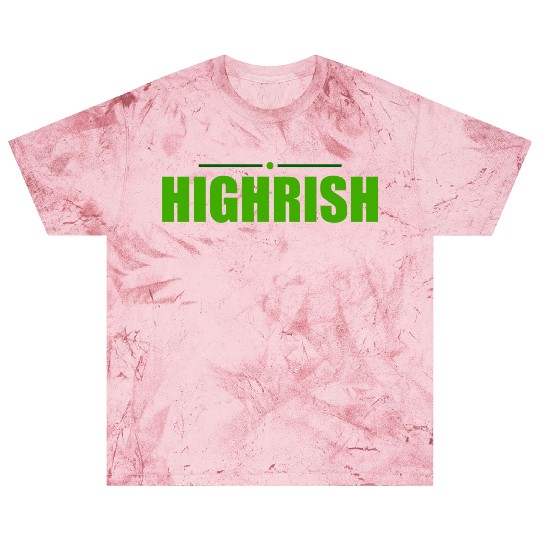 Highrish Weed Marijuana St Patricks Day Blast T Shirts