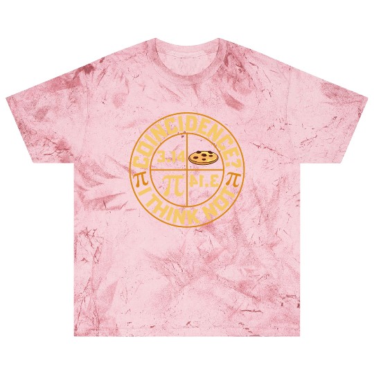 Pi Equals Pie For Pi Day Celebrated On 3-14 March Blast T Shirts