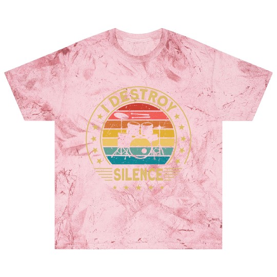Drummer Drums I Destroy Silence loud music Blast T Shirts