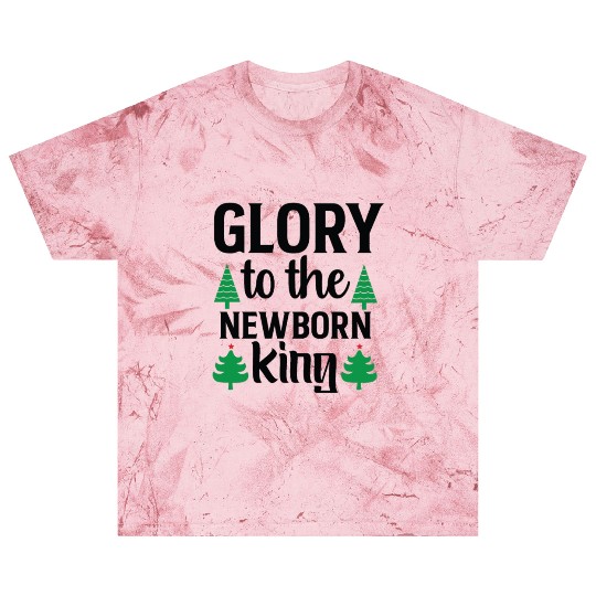 GLORY TO THE NEWBORN KING Blast T Shirts