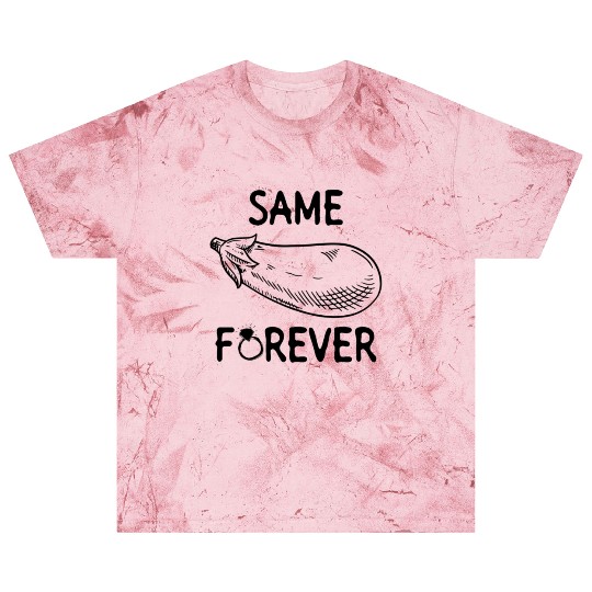 Same Eggplant Forever - Bride Bachelorette Party Blast T Shirts