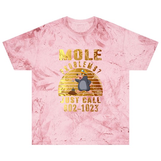 Vintage Mole Day Mole Problems Just Call Blast T Shirts
