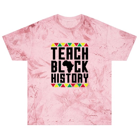 Teach Black History Blast T Shirts Teacher Black History