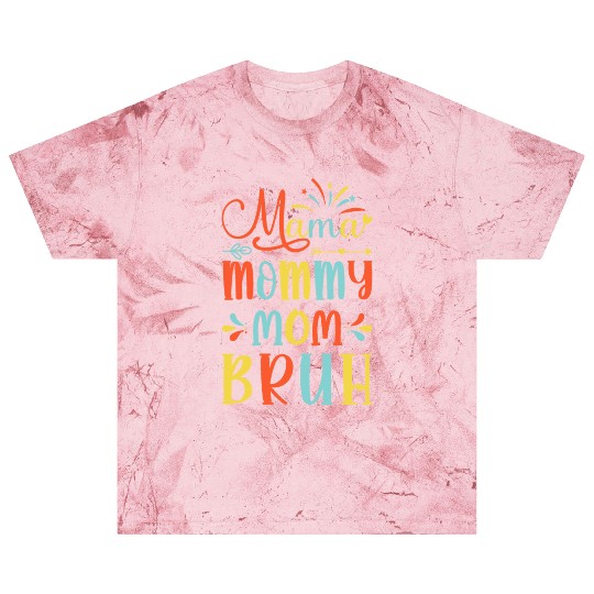 Mama Mommy Mom Bruh Mommy And Me Funny Boy Mom Lif Blast T Shirts