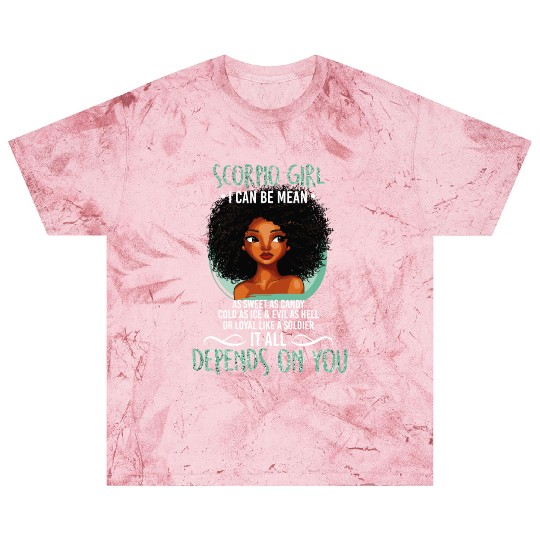 Scorpio Girl I Can Be Mean As Sweet As Candy T Blast T Shirts