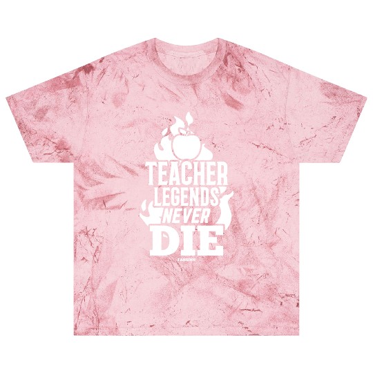 Teacher Legends Never Die Blast T Shirts