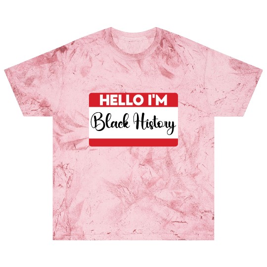 Hello I Am Black History. Black History Month 2023 Blast T Shirts