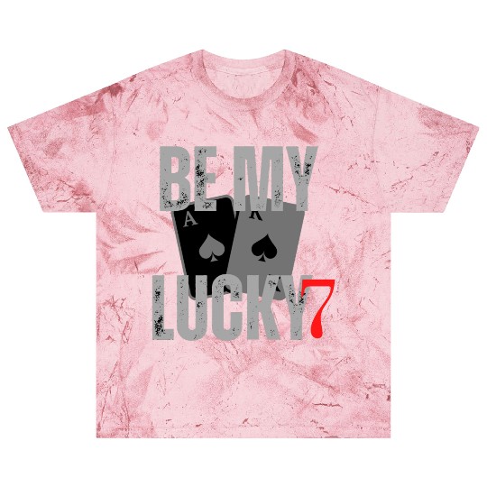 Be my lucky 7,Gambler Valentine's Day Casino Play Blast T Shirts