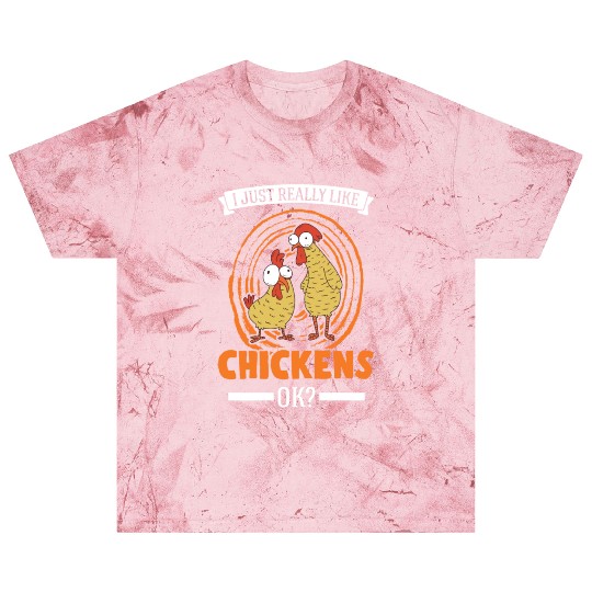 I Just Really Like Chickens Farmer Blast T Shirts