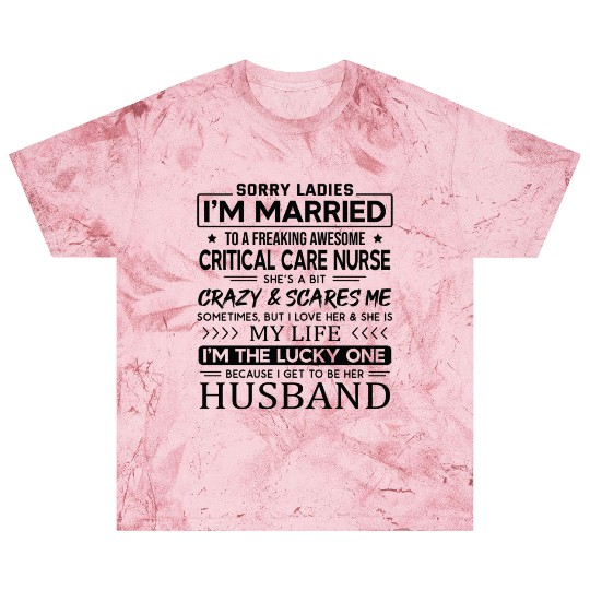 Critical Care Nurse Saying For Husband Blast T Shirts