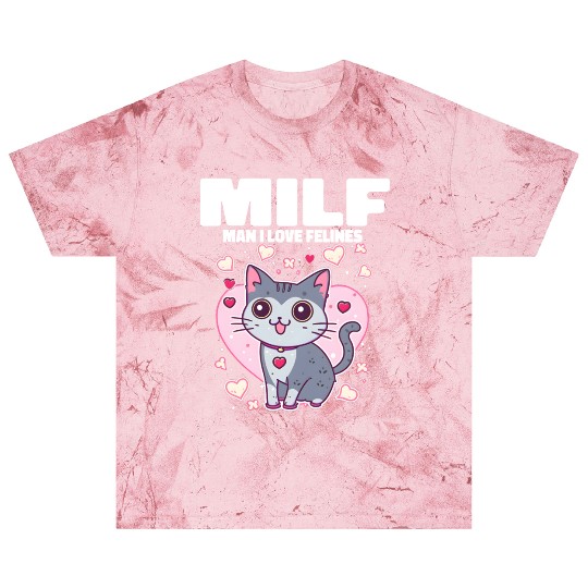 MILF Man I love Felines Funny Cats Blast T Shirts