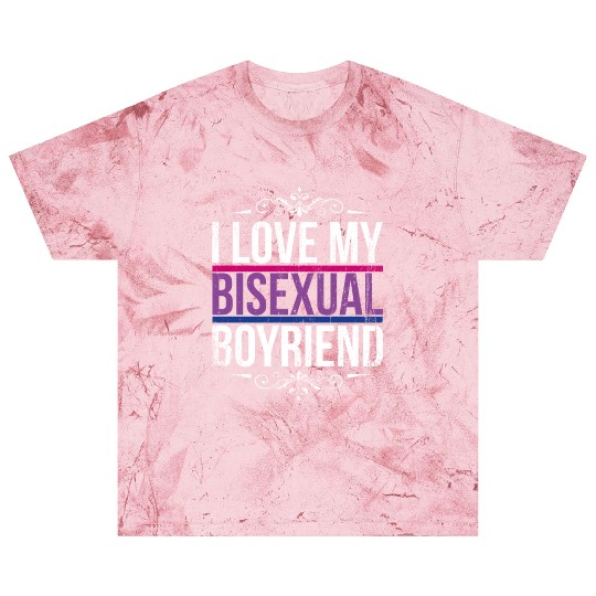 I Love My Bisexual Boyfriend Bi Pride Blast T Shirts