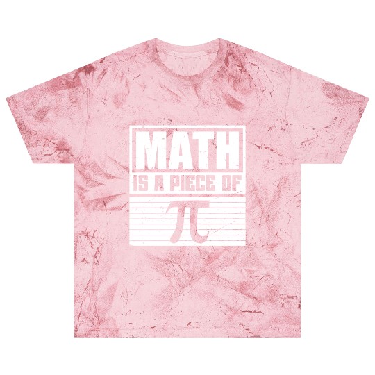 Funny Pi Day Blast T Shirts Math is a Piece of Pi Blast T Shirts 3 14