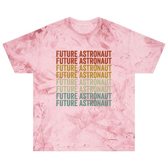 Future Astronaut Astronomy Lover Astronaut Student Blast T Shirts