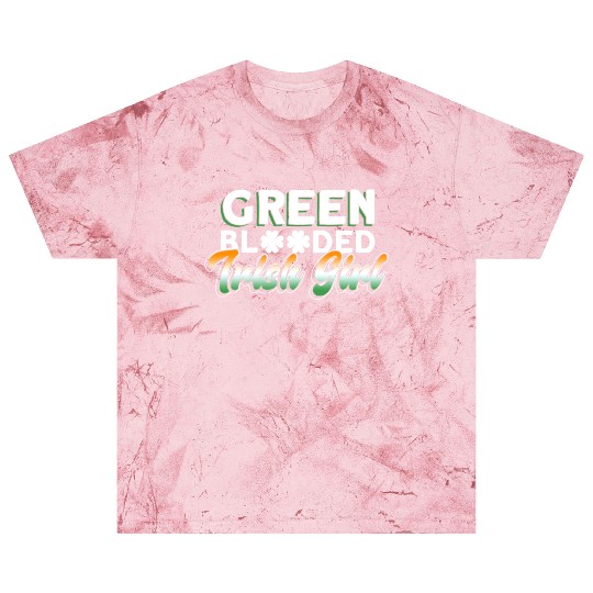 Green Blooded Irish Girl - St Patricks Day Irish Blast T Shirts