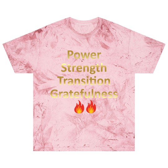 POWER STRENGTH TRANSITION GRATEFULNESS - GOLD Blast T Shirts
