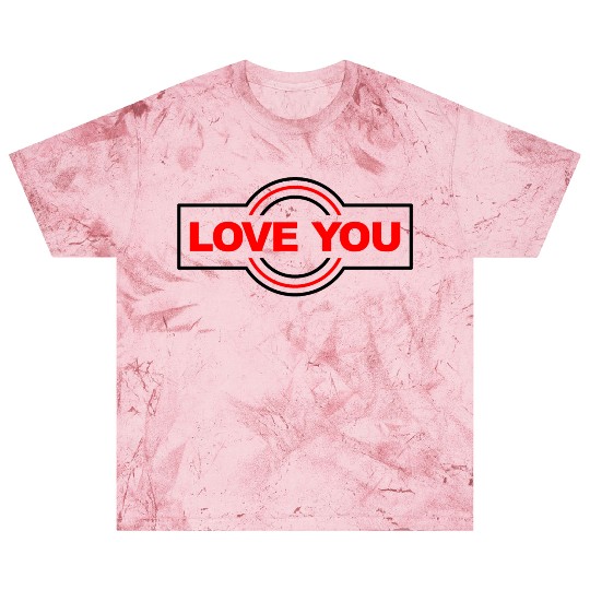 [Love] Love You I Love You My Love Blast T Shirts